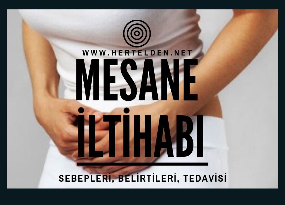 Mesane İltihabı Neden Olur? Belirtileri, Tedavisi Nasıldır? Mesane İltihabı