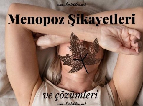 Menopoz Nedir? Menopoz Şikayetleri -Hertelden.Net